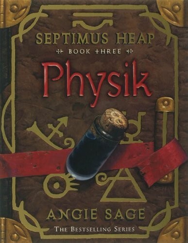 Septimus Heap, Book Three: Physik