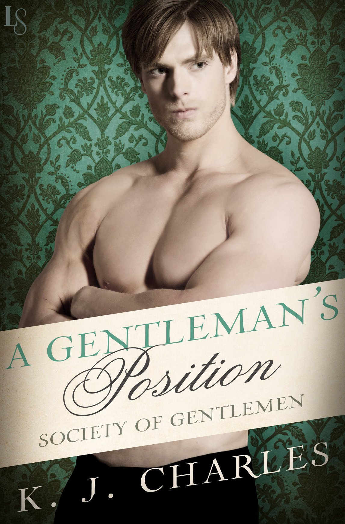 A Gentleman's Position: Society of Gentlemen