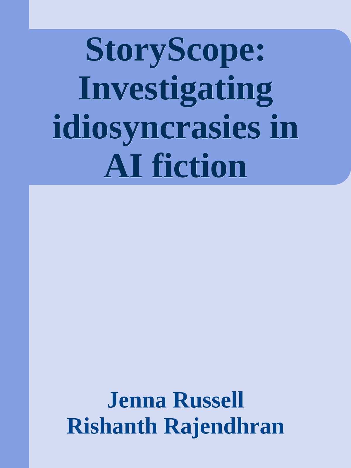 StoryScope: Investigating idiosyncrasies in AI fiction